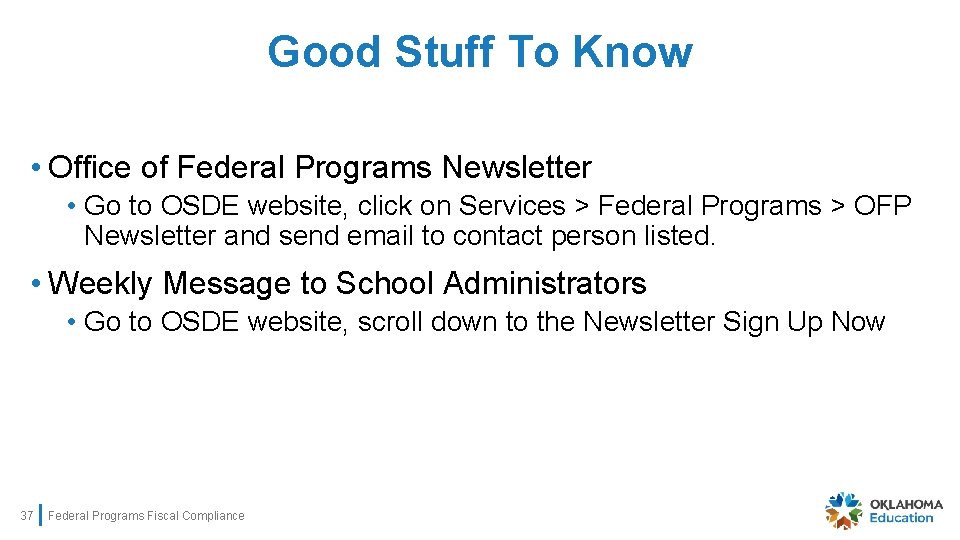 Good Stuff To Know • Office of Federal Programs Newsletter • Go to OSDE