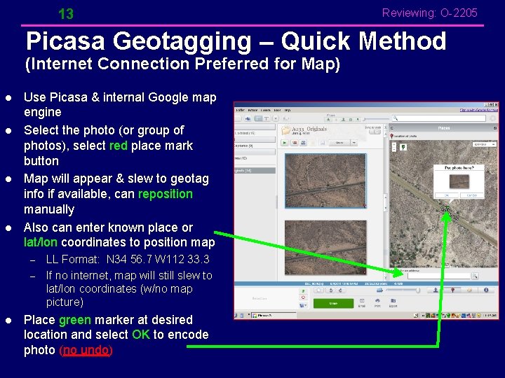 13 Reviewing: O-2205 Picasa Geotagging – Quick Method (Internet Connection Preferred for Map) l