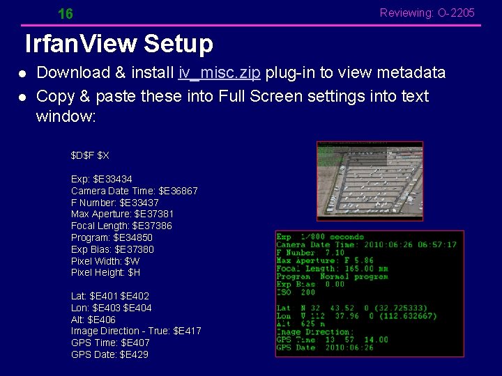 16 Reviewing: O-2205 Irfan. View Setup l l Download & install iv_misc. zip plug-in