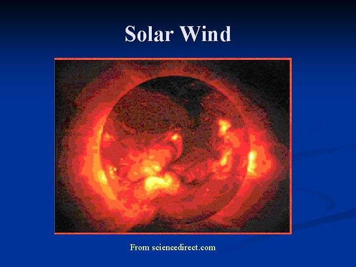 Solar Wind From sciencedirect. com 