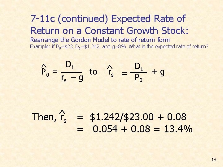 7 -11 c (continued) Expected Rate of Return on a Constant Growth Stock: Rearrange