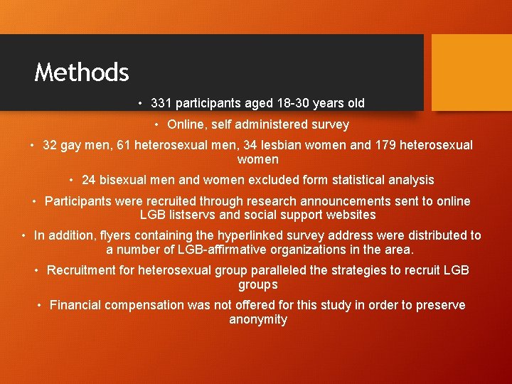 Methods • 331 participants aged 18 -30 years old • Online, self administered survey