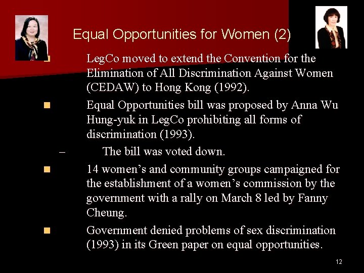 Equal Opportunities for Women (2) n n – n n Leg. Co moved to Equal Opportunities for Women (2) n n – n n Leg. Co moved to