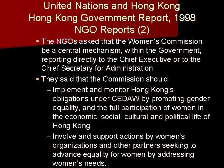 United Nations and Hong Kong Government Report, 1998 NGO Reports (2) § The NGOs United Nations and Hong Kong Government Report, 1998 NGO Reports (2) § The NGOs