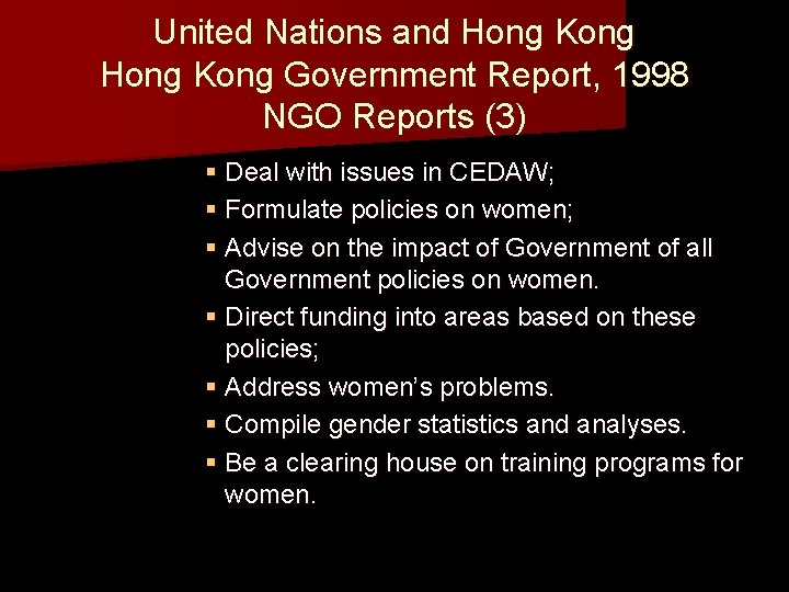 United Nations and Hong Kong Government Report, 1998 NGO Reports (3) § Deal with United Nations and Hong Kong Government Report, 1998 NGO Reports (3) § Deal with