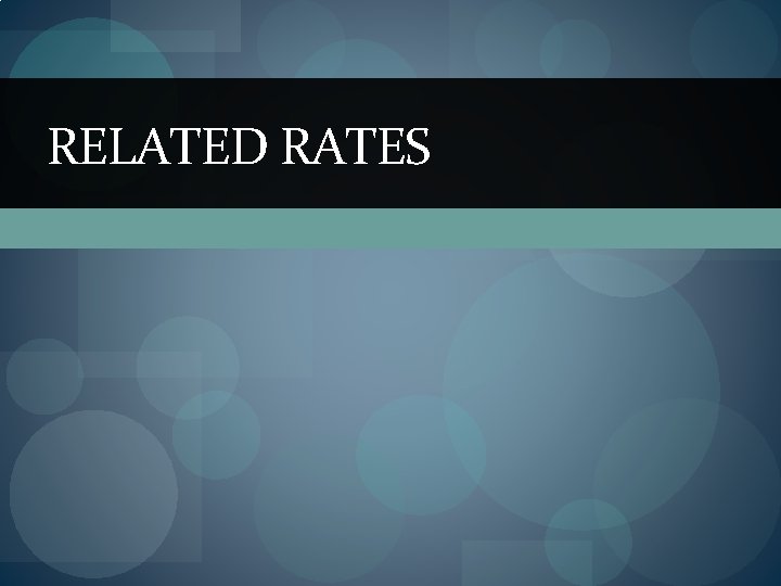 RELATED RATES 
