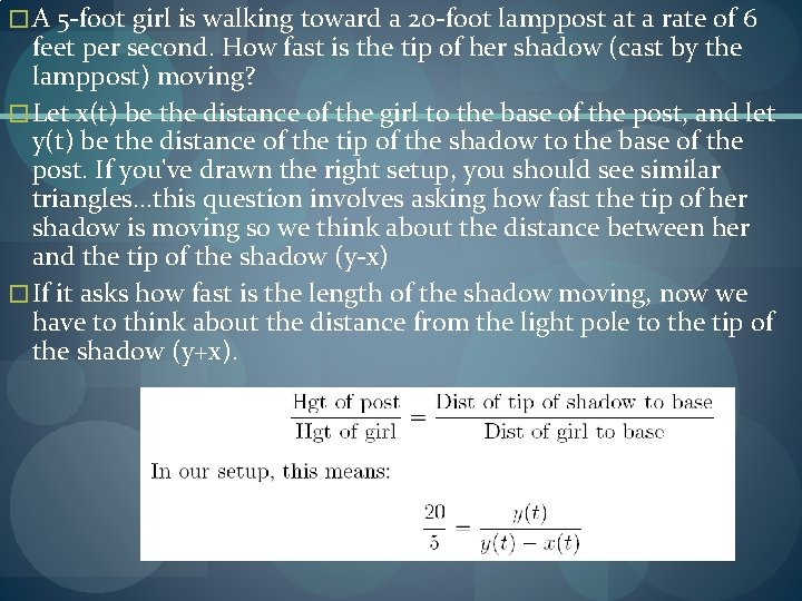 � A 5 -foot girl is walking toward a 20 -foot lamppost at a