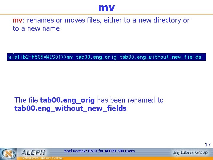mv mv: renames or moves files, either to a new directory or to a
