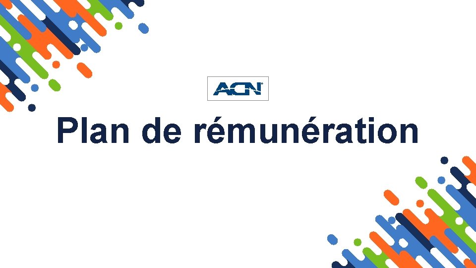 ® Plan de rémunération 