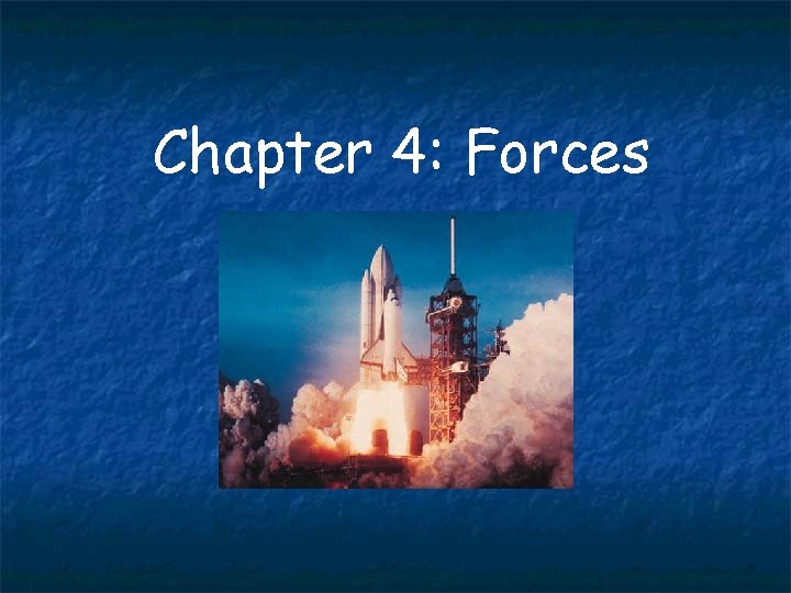 Chapter 4: Forces 