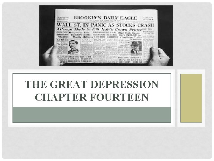 THE GREAT DEPRESSION CHAPTER FOURTEEN 