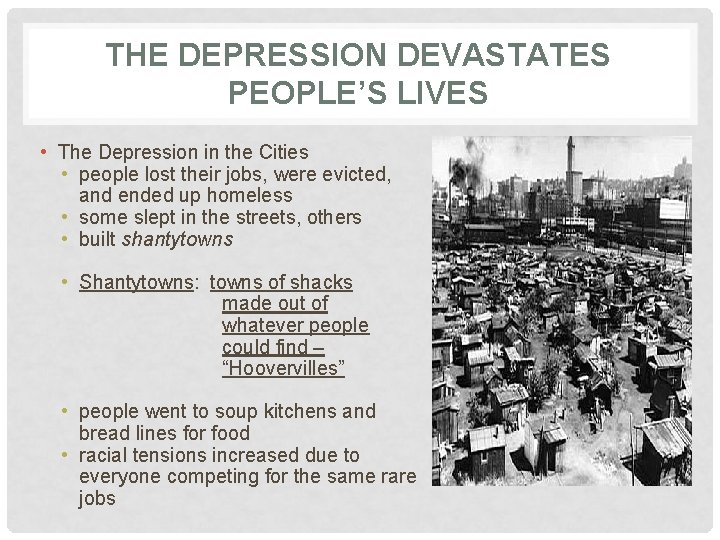 THE DEPRESSION DEVASTATES PEOPLE’S LIVES • The Depression in the Cities • people lost