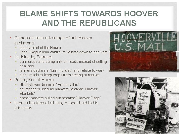 BLAME SHIFTS TOWARDS HOOVER AND THE REPUBLICANS • Democrats take advantage of anti-Hoover sentiments