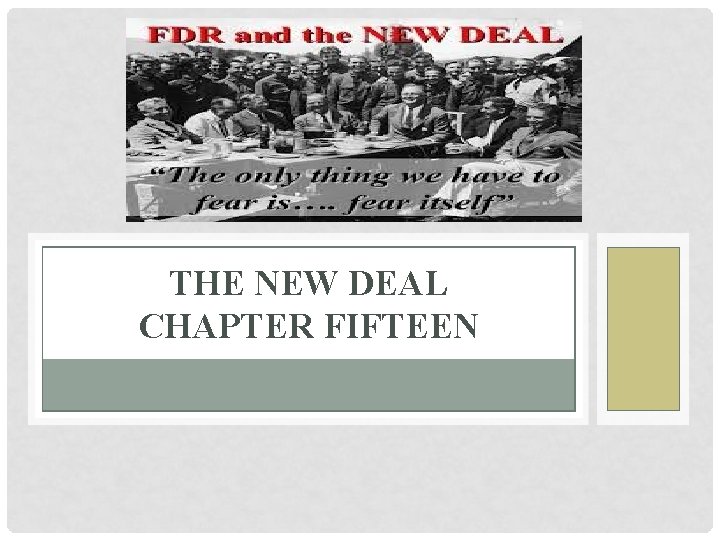 THE NEW DEAL CHAPTER FIFTEEN 