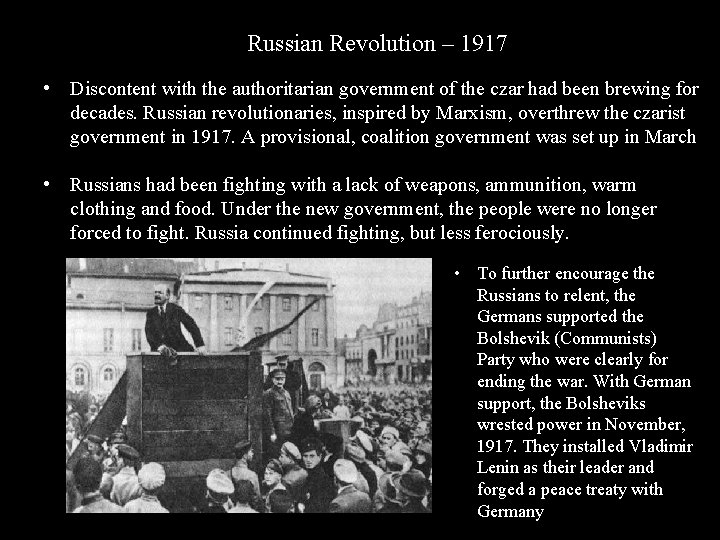 Russian Revolution – 1917 • Discontent with the authoritarian government of the czar had Russian Revolution – 1917 • Discontent with the authoritarian government of the czar had