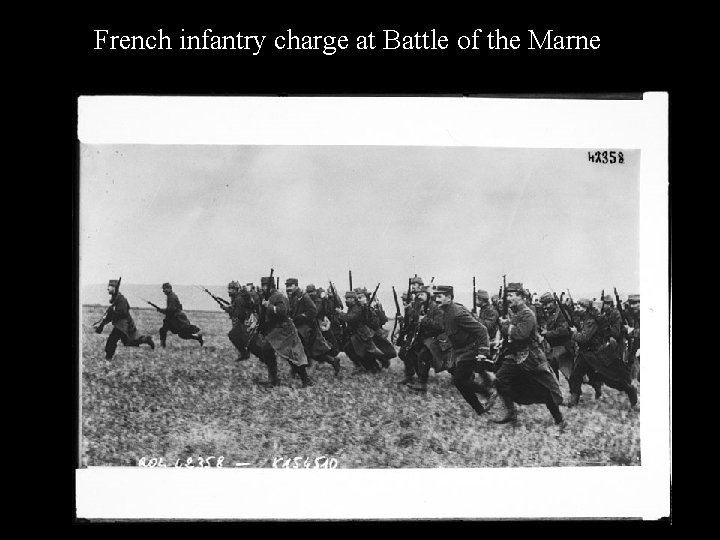 French infantry charge at Battle of the Marne French infantry charge at Battle of the Marne