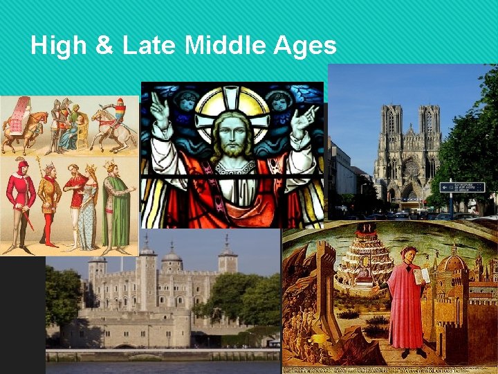 High & Late Middle Ages 