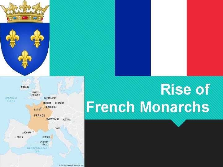 Rise of French Monarchs 