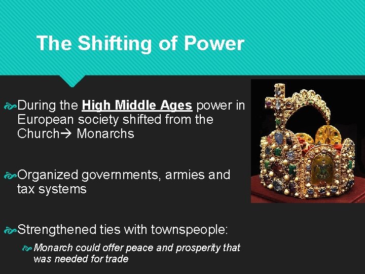The Shifting of Power During the High Middle Ages power in European society shifted