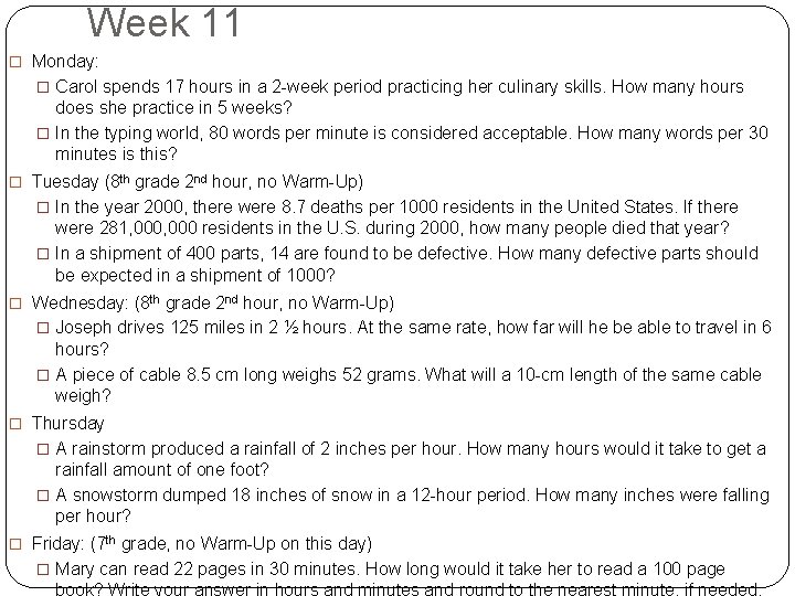 Week 11 � Monday: � Carol spends 17 hours in a 2 -week period