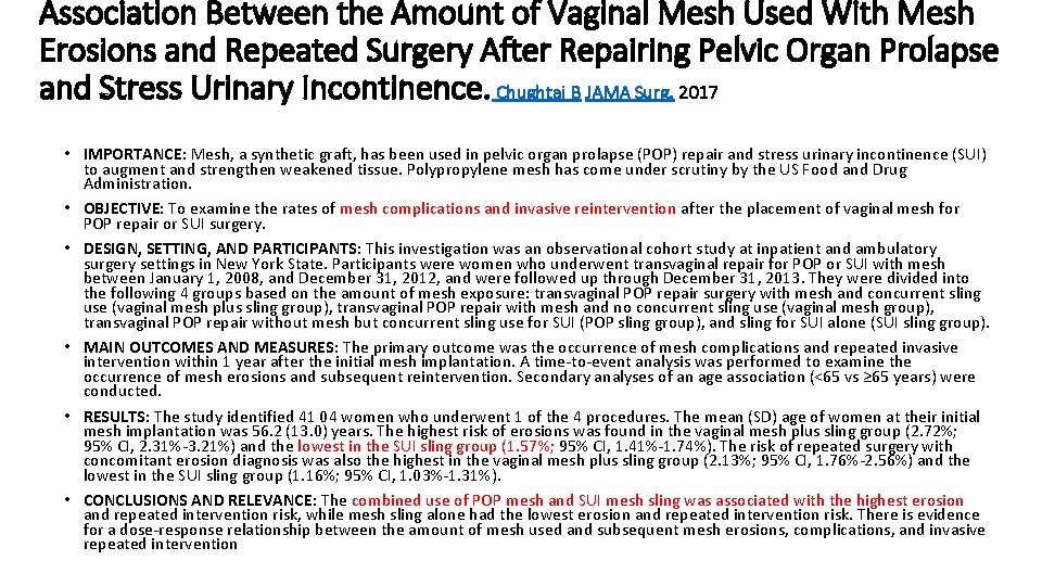 Association Between the Amount of Vaginal Mesh Used With Mesh Erosions and Repeated Surgery