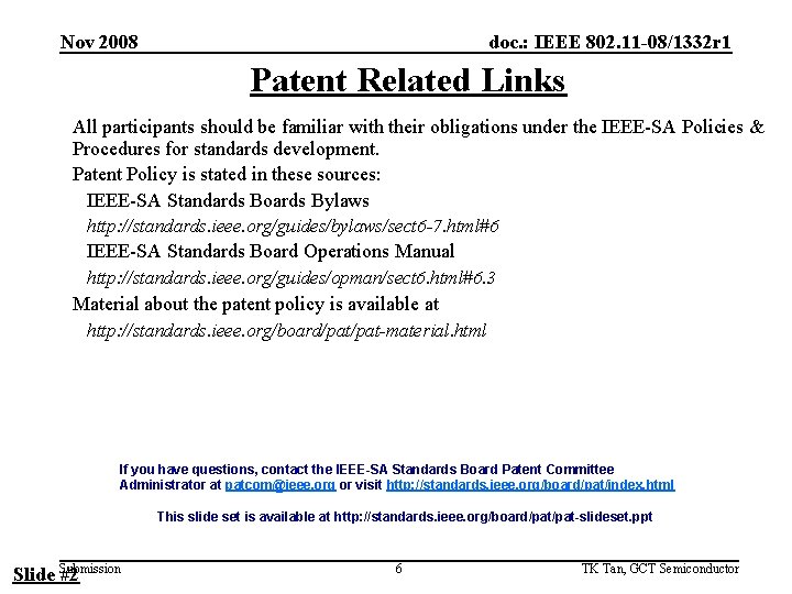 Nov 2008 doc. : IEEE 802. 11 -08/1332 r 1 Patent Related Links All