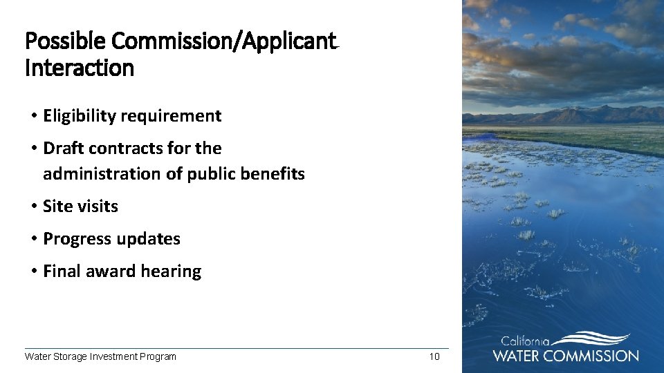 Possible Commission/Applicant Interaction • Eligibility requirement • Draft contracts for the administration of public