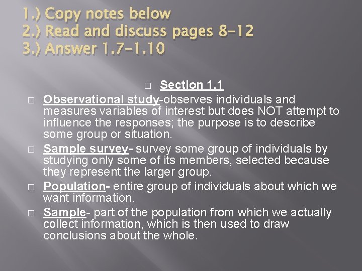 1. ) Copy notes below 2. ) Read and discuss pages 8 -12 3.
