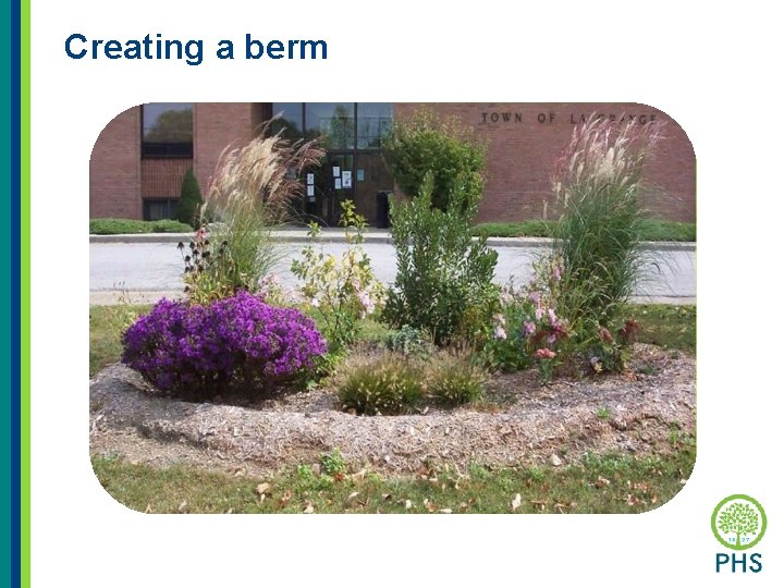 Creating a berm 