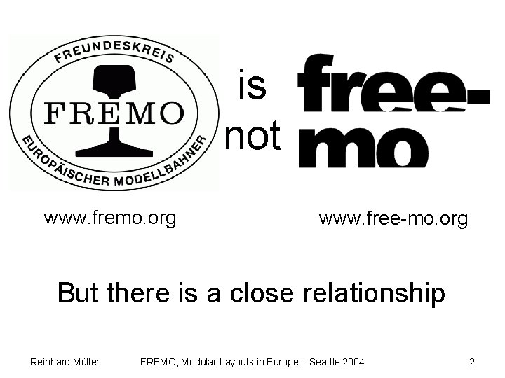 Reinhard_Mueller_Img 14. jpg is not www. fremo. org www. free-mo. org But there is