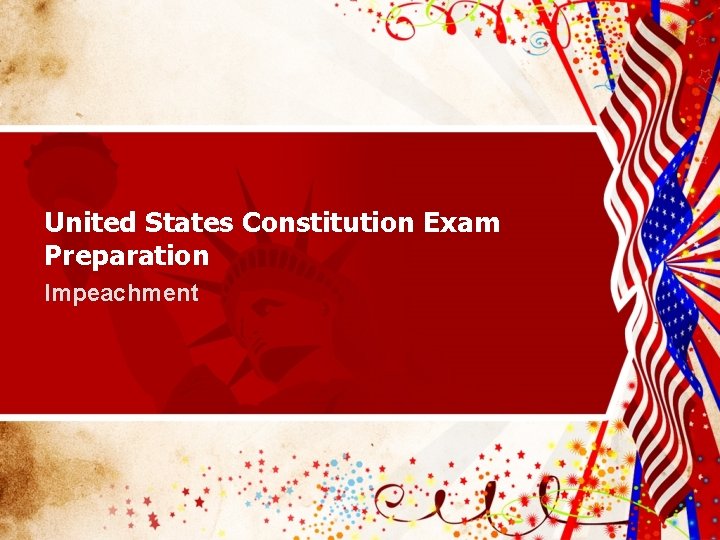 United States Constitution Exam Preparation Impeachment 