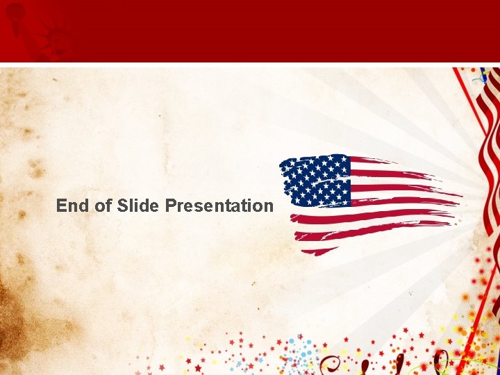 End of Slide Presentation 