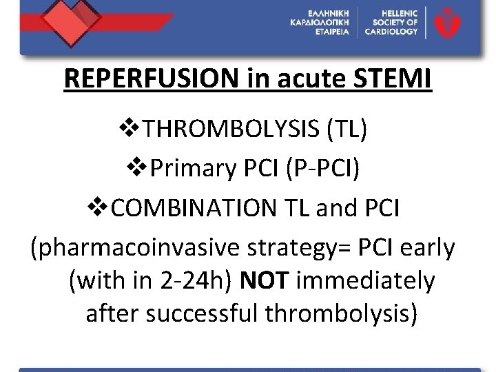 REPERFUSION in acute STEMI v. THROMBOLYSIS (TL) v. Primary PCI (P-PCI) v. COMBINATION TL