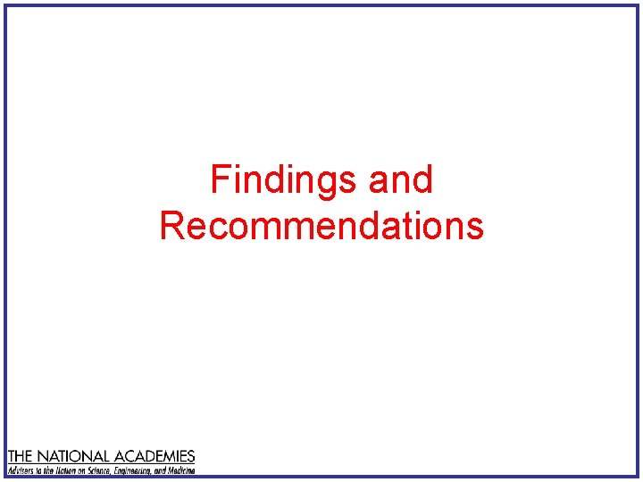 Findings and Recommendations 