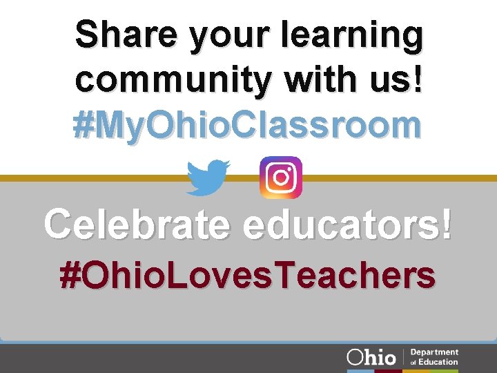 Share your learning community with us! #My. Ohio. Classroom Celebrate educators! #Ohio. Loves. Teachers Share your learning community with us! #My. Ohio. Classroom Celebrate educators! #Ohio. Loves. Teachers