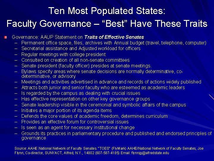 Ten Most Populated States: Faculty Governance – “Best” Have These Traits Governance: AAUP Statement