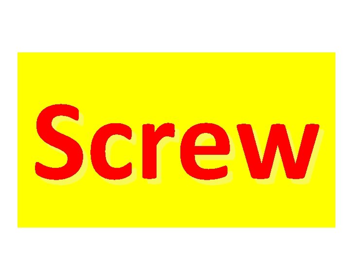 Screw 