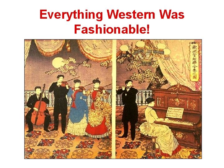 Everything Western Was Fashionable! 