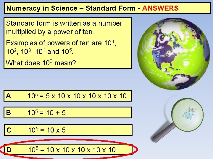 Numeracy in Science – Standard Form - ANSWERS Standard form is written as a