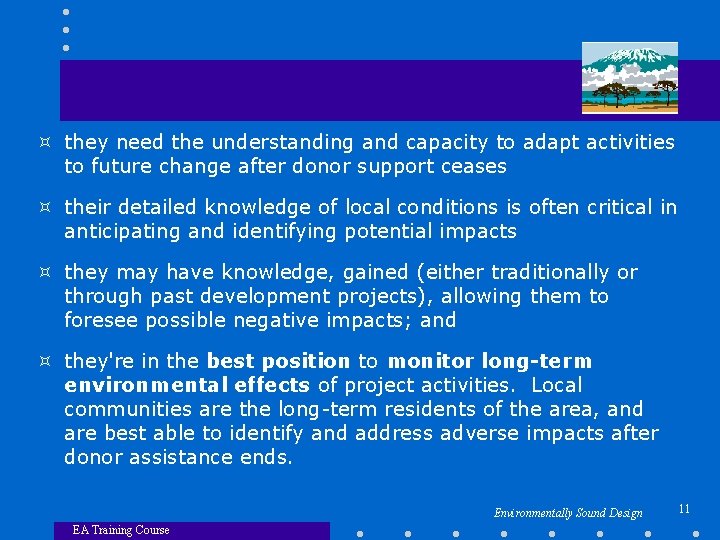 ³ they need the understanding and capacity to adapt activities to future change after