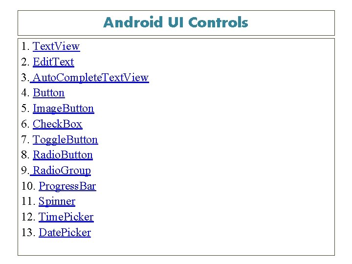Android Widgets What is Android Widgets A widget
