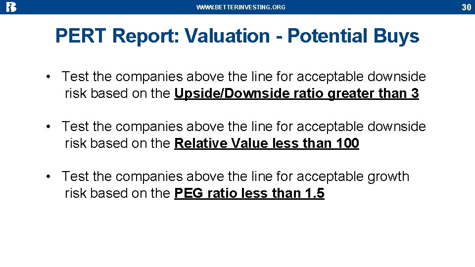 WWW. BETTERINVESTING. ORG PERT Report: Valuation - Potential Buys • Test the companies above