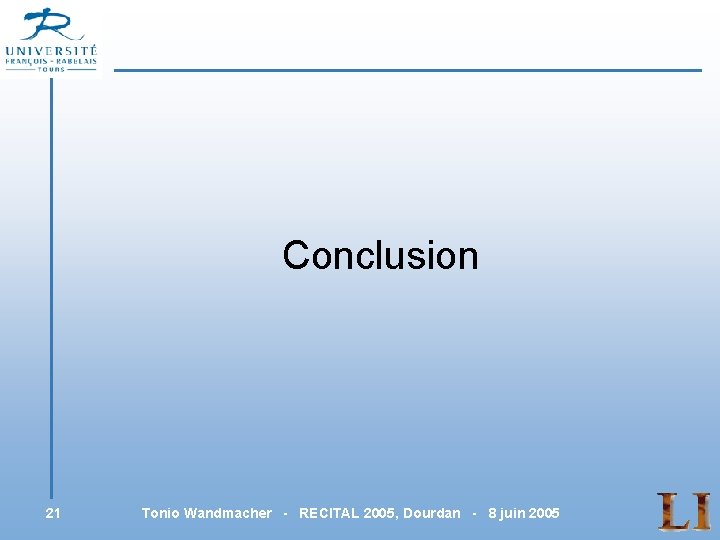 Conclusion 21 Tonio Wandmacher - RECITAL 2005, Dourdan - 8 juin 2005 