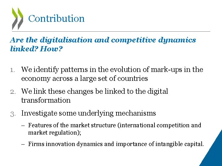 Contribution Are the digitalisation and competitive dynamics linked? How? 1. We identify patterns in