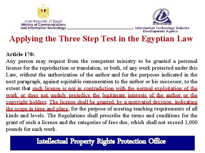 Applying the Three Step Test in the Egyptian Law Article 170: Any person may