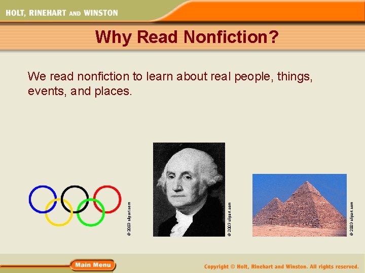 Why Read Nonfiction? © 2003 clipart. com We read nonfiction to learn about real
