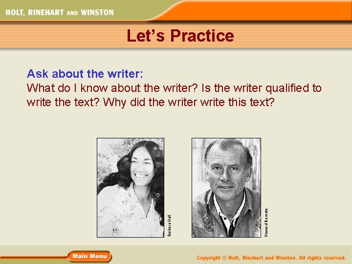 Let’s Practice Howard Ikemoto Barbara Hall Ask about the writer: What do I know