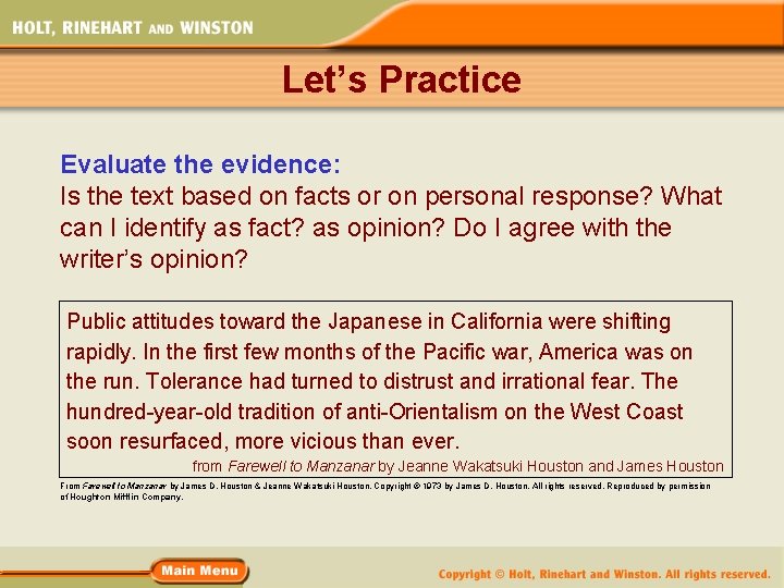 Let’s Practice Evaluate the evidence: Is the text based on facts or on personal