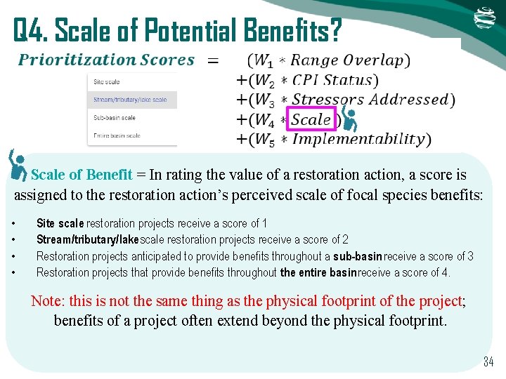 Q 4. Scale of Potential Benefits? Scale of Benefit = In rating the value Q 4. Scale of Potential Benefits? Scale of Benefit = In rating the value