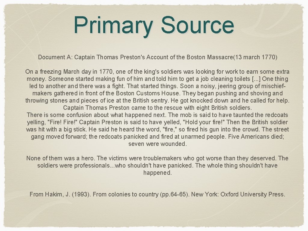 Primary Source Document A: Captain Thomas Preston's Account of the Boston Massacre(13 march 1770)